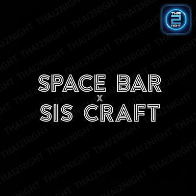 Space Bar Coffee Bistro  (SpaceBar x SisCraft) : กรุงเทพมหานคร