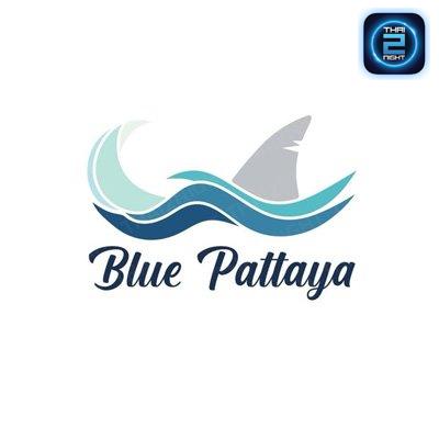 Blue Pattaya : ชลบุรี