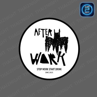 After Work : กรุงเทพมหานคร