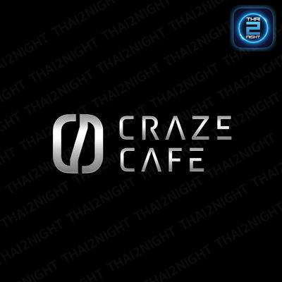 Craze Cafe Music & Bar Pattaya : ชลบุรี