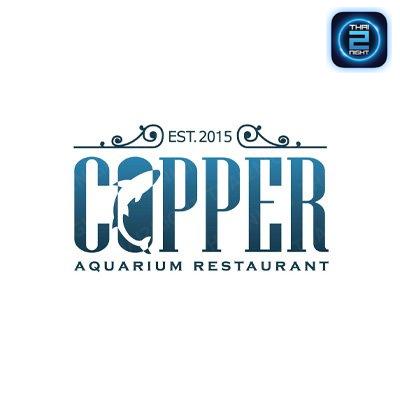 Copper Aquarium Restaurant : กรุงเทพมหานคร