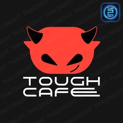 Tough Cafe : นนทบุรี