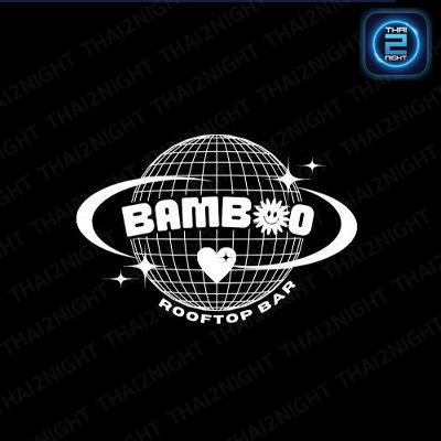 Bamboo Rooftop Bar : กรุงเทพมหานคร