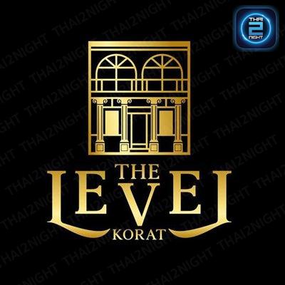 The Level Korat : นครราชสีมา