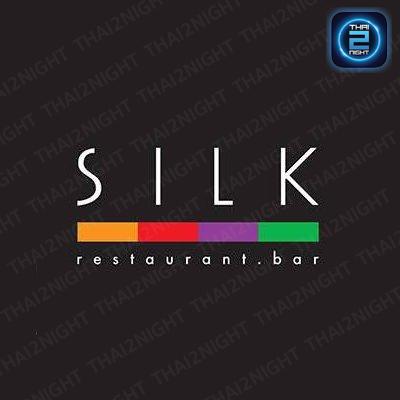 SILK Restaurant & Bar : Phuket