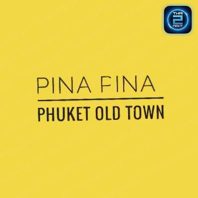 Pina Pina Phuket old town : ภูเก็ต