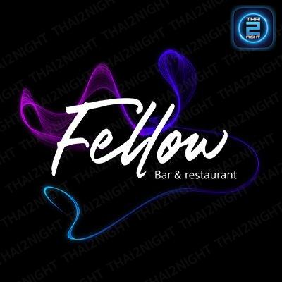 Fellow Bar & Restaurant : สระบุรี