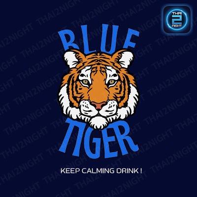 BlueTiger.Bar : Phitsanulok