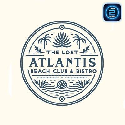 The Lost Atlantis Beach Club & Bistro at the Secret Beach of Wong Amart : ชลบุรี