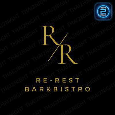 Re - Rest Bar & Bistro : Prachuap Khiri Khan