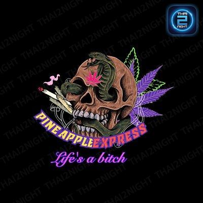 Pineapple Express Bar : Chiang Mai