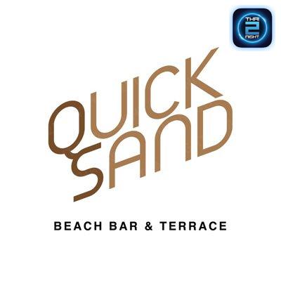 Quick Sand Beach Bar & Terrace : Rayong