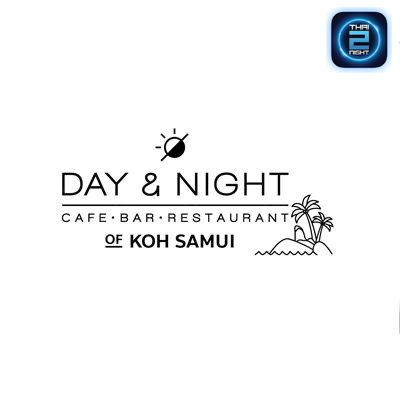 DAY & NIGHT of Koh Samui : สุราษฎร์ธานี