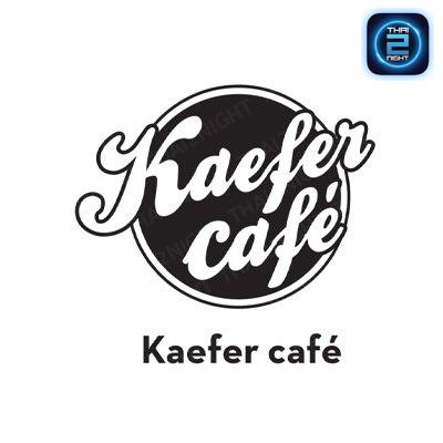 Kaefer_cafe : เพชรบูรณ์
