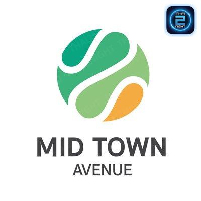 Midtown Avenue - Rangsit : ปทุมธานี