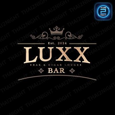 LUXX BAR : ภูเก็ต