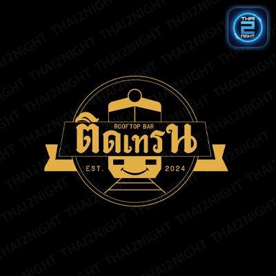 ติดเทรน Rooftop Bar : กรุงเทพมหานคร