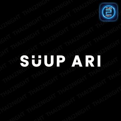 SUUP ARI : กรุงเทพมหานคร
