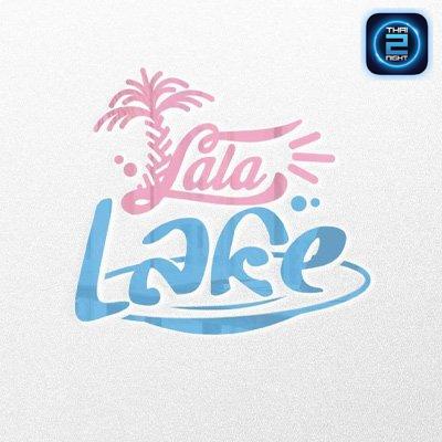 la la lake pattaya : ชลบุรี