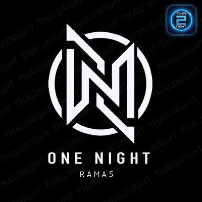 ONE NIGHT - Rama 5 : นนทบุรี