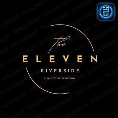 The Eleven Riverside : กรุงเทพมหานคร