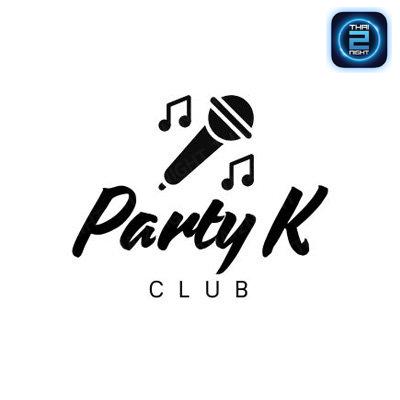 Party K club : กรุงเทพมหานคร