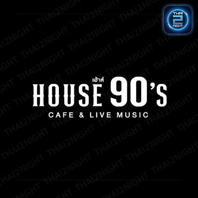 House 90's : Rayong