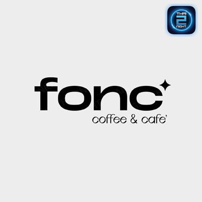 FONC coffee & cafe' : นครปฐม
