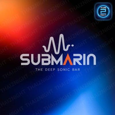 Submarin Bar : กรุงเทพมหานคร