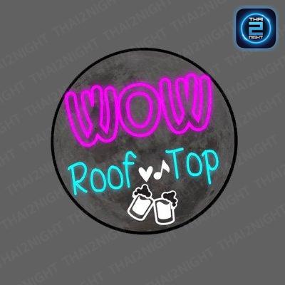 Wow Rooftop Bar - Bang Lumphu : กรุงเทพมหานคร