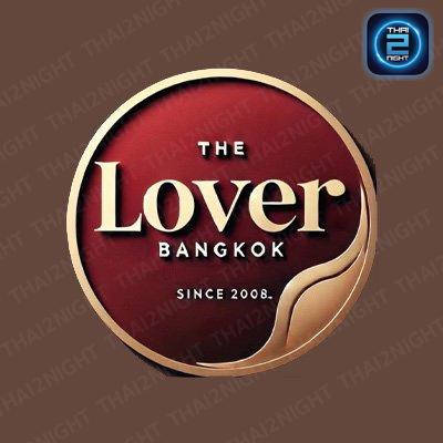 The Lover Bangkok : กรุงเทพมหานคร