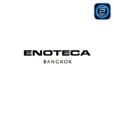 Enoteca Bangkok : กรุงเทพมหานคร
