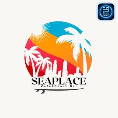 Seaplace Cafe & Beach Bar : ปทุมธานี