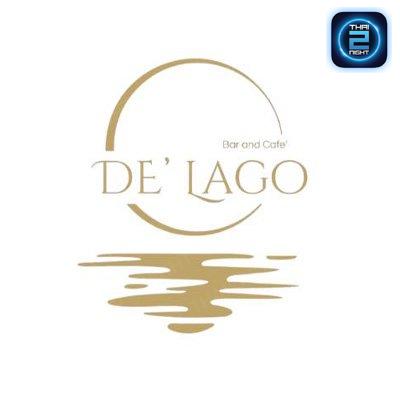 De'Lago Bar & Cafe‘ : นครราชสีมา