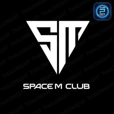 SPACE M CLUB : Bangkok
