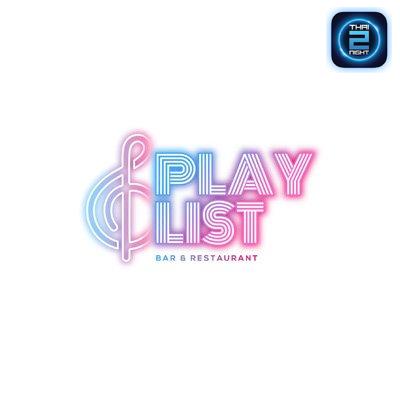 Playlist Bar & Restaurant The Crystal เอกมัย-รามอินทรา : กรุงเทพมหานคร