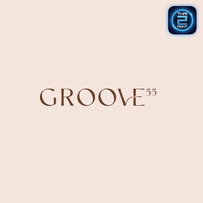 Groove 55 : กรุงเทพมหานคร