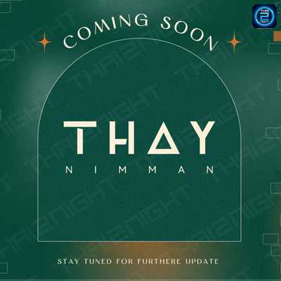 THAY Nimman (THAY Nimman) : Chiang Mai (เชียงใหม่)