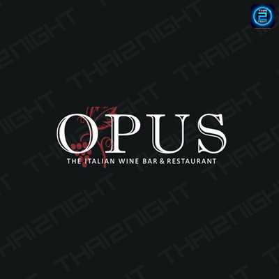 OPUS WINE BAR Official : กรุงเทพมหานคร