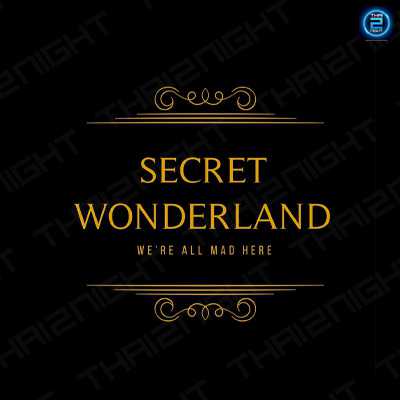 Secret Wonderland : Bangkok