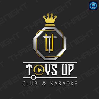 Toys Up CLUB & Karaoke (Toys Up CLUB & Karaoke) : Chon Buri (ชลบุรี)