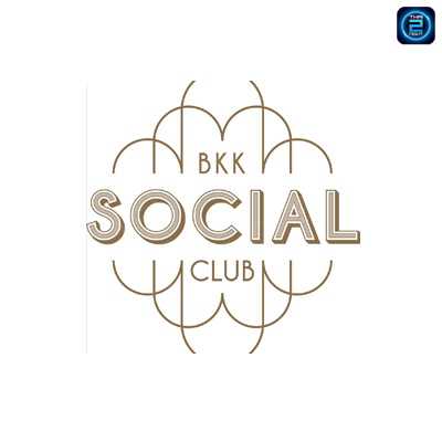 BKK Social Club (BKK Social Club) : กรุงเทพมหานคร (Bangkok)