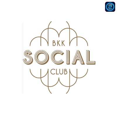 BKK Social Club : กรุงเทพมหานคร