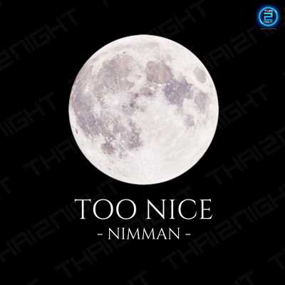 Too Nice Nimman (Too Nice Nimman) : Chiang Mai (เชียงใหม่)