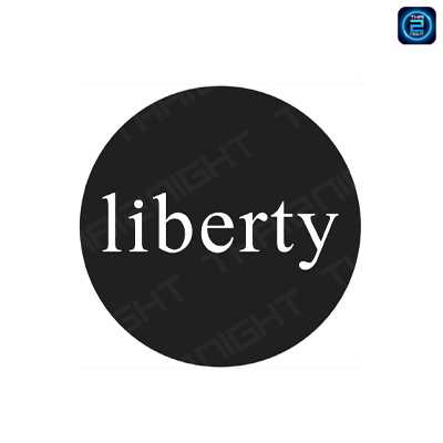 Liberty chiangmai (ลิ-เบอร์-ตี้) : Chiang Mai (เชียงใหม่)