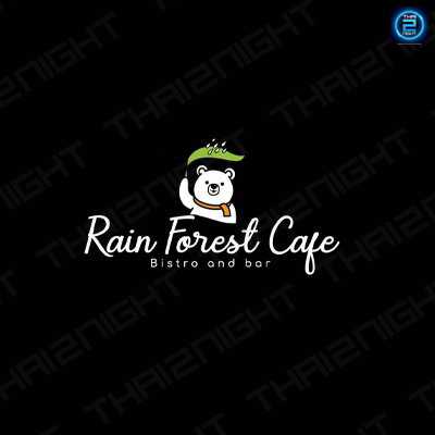 Rain Forest Cafe Pattaya : Restaurant & Beer Garden : ชลบุรี