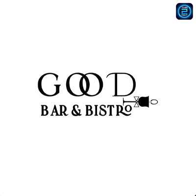 Good bar&bistro : Chon Buri