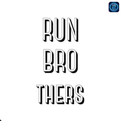 Run Brothers : Bangkok