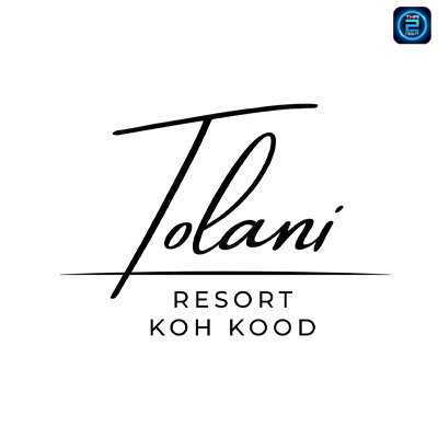 Tolani Resort Koh Kood : ตราด