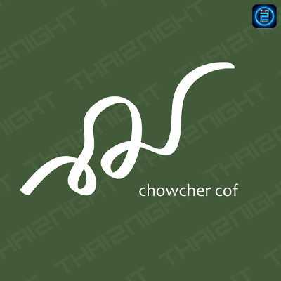 Chowchercof (ฌ ฌอเฌอ คอฟ) : Bangkok (กรุงเทพมหานคร)